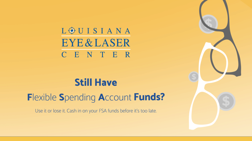 Louisiana Eye and Laser - FSA Funds
